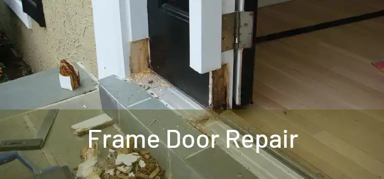  Frame Door Repair 